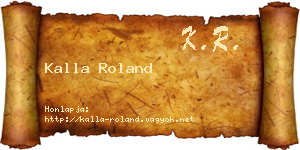 Kalla Roland névjegykártya